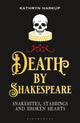 Book cover of: Death By Shakespeare. By: Kathryn Harkup