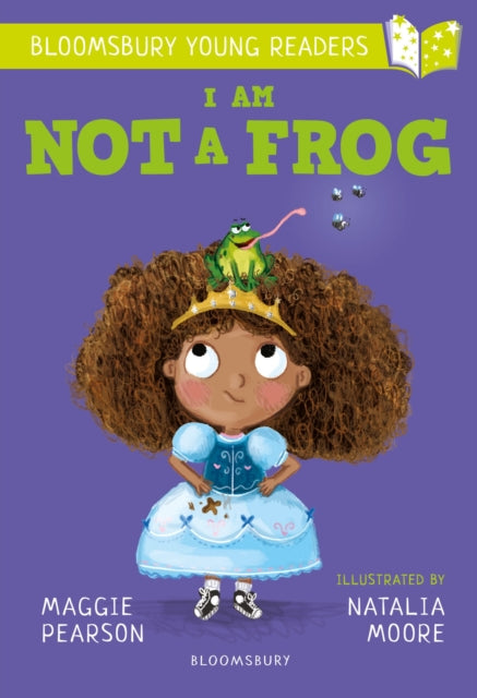 Book cover of: I Am Not A Frog: A Bloomsbury Young Reader. By: Maggie Pearson