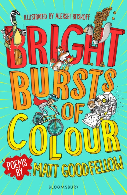 Bright Bursts of Colour 9781472963543 Matt Goodfellow