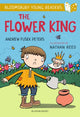 Book cover of: Flower King: A Bloomsbury Young Reader. By: Andrew Fusek Peters
