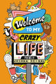Welcome to My Crazy Life, Poems by the winner of the Laugh Out Loud Award 9781472972729 Joshua Seigal