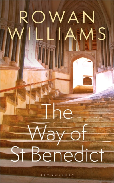 Book cover of: Way of St Benedict. By: Rowan Williams