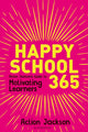Book cover of: Happy School 365. By: Action Jackson