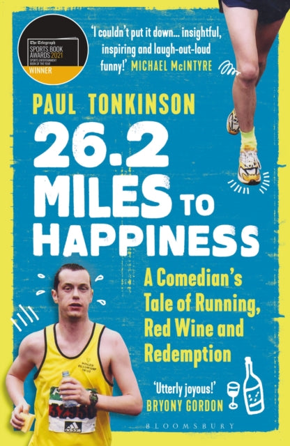 Book cover of: 26.2 Miles to Happiness. By: Paul Tonkinson