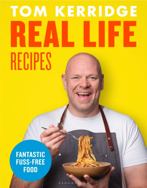Book cover of: Real Life Recipes. By: Tom Kerridge