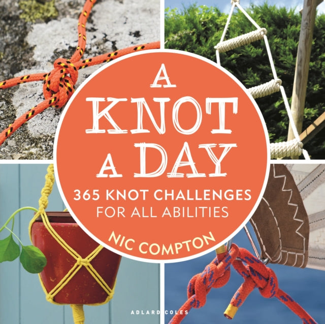 Book cover of: Knot A Day. By: Nic Compton
