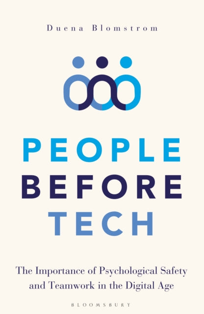 Book cover of: People Before Tech. By: Duena Blomstrom