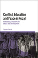 Book cover of: Conflict, Education and Peace in Nepal