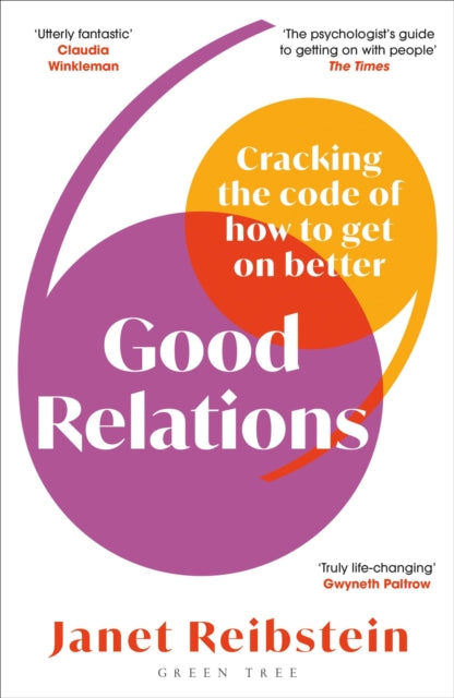 Good Relations, Cracking the code of how to get on better 9781472992413 Janet Alese Reibstein
