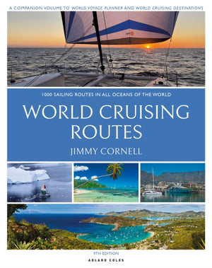 World Cruising Routes, 1,000 Sailing Routes in All Oceans of the World
