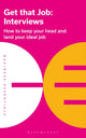 Book cover of: Get That Job: Interviews