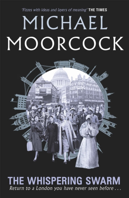 Book cover of: Whispering Swarm. By: Michael Moorcock