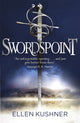 Book cover of: Swordspoint. By: Ellen Kushner