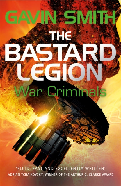 Book cover of: Bastard Legion: War Criminals. By: Gavin G. Smith
