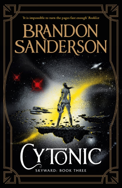 Cytonic, The Third Skyward Novel 9781473217959 Brandon Sanderson