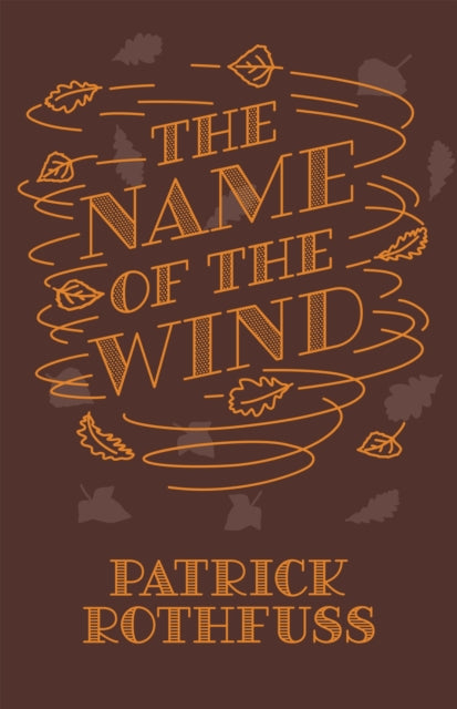 Name of the Wind, 10th Anniversary Hardback Edition