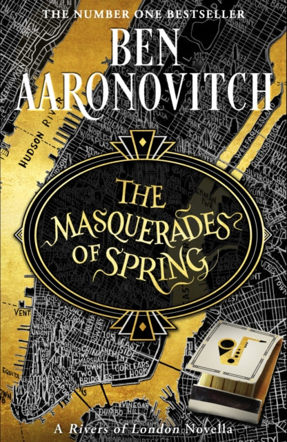 Masquerades of Spring, The Brand New Rivers of London Novella 9781473224407 Ben Aaronovitch