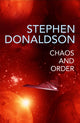 Book cover of: Chaos and Order. By: Stephen R. Donaldson