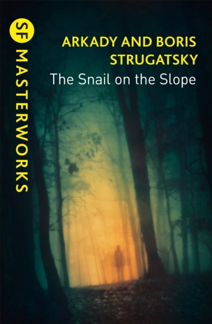 Book cover of: Snail on the Slope. By: Аркадий Натанович Стругацкий