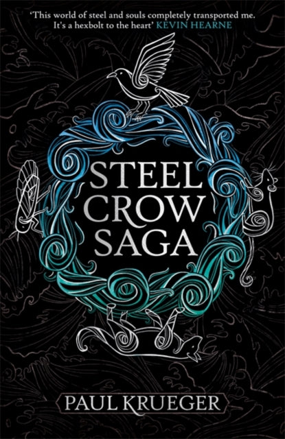 Book cover of: Steel Crow Saga. By: Paul Krueger
