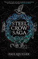 Book cover of: Steel Crow Saga. By: Paul Krueger