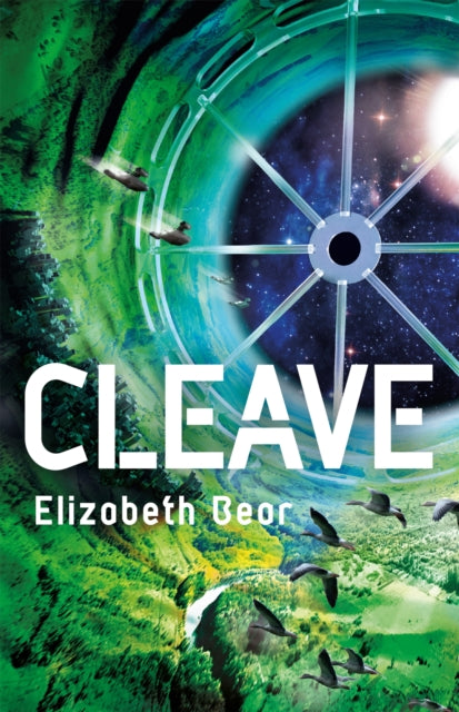 Book cover of: Cleave. By: Elizabeth Bear