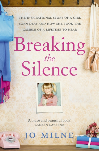 Book cover of: Breaking the Silence. By: Jo Milne