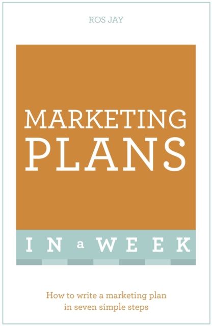Book cover of: Marketing Plans In A Week. By: Ros Jay