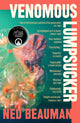 Book cover of: Venomous Lumpsucker. By: Ned Beauman