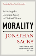 Morality, Restoring the Common Good in Divided Times