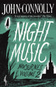 Book cover of: Night Music:  Nocturnes 2. By: John Connolly
