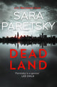 Book cover of: Dead Land. By: Sara Paretsky