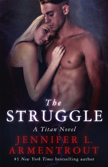 Book cover of: Struggle. By: Jennifer L. Armentrout