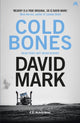 Book cover of: Cold Bones. By: David Mark