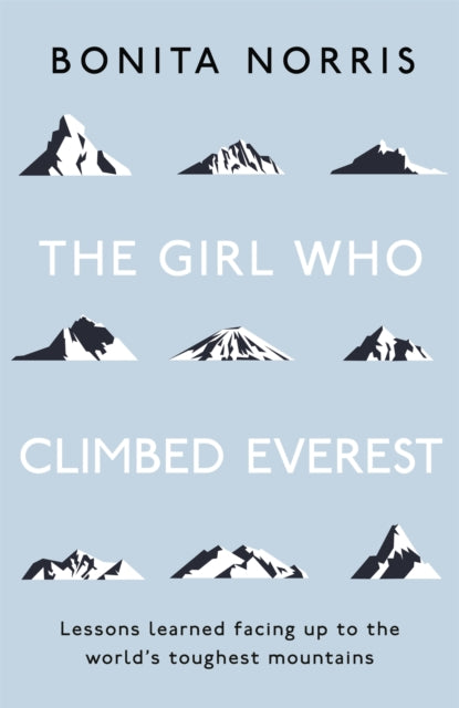 Book cover of: Girl Who Climbed Everest. By: Bonita Norris