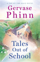 Book cover of: Tales Out of School. By: Gervase Phinn