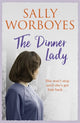 Book cover of: Dinner Lady. By: Sally Worboyes