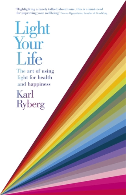 Book cover of: Light Your Life. By: Karl Ryberg