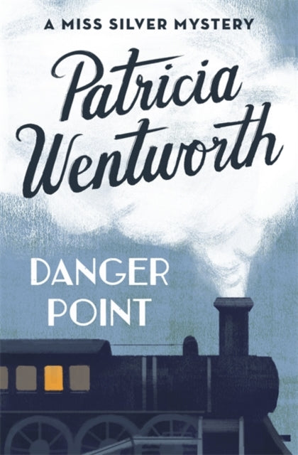 Book cover of: Danger Point. By: Patricia Wentworth