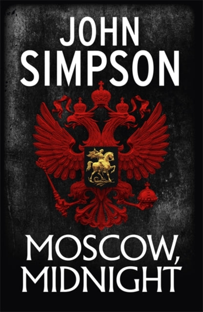 Book cover of: Moscow, Midnight. By: John Simpson