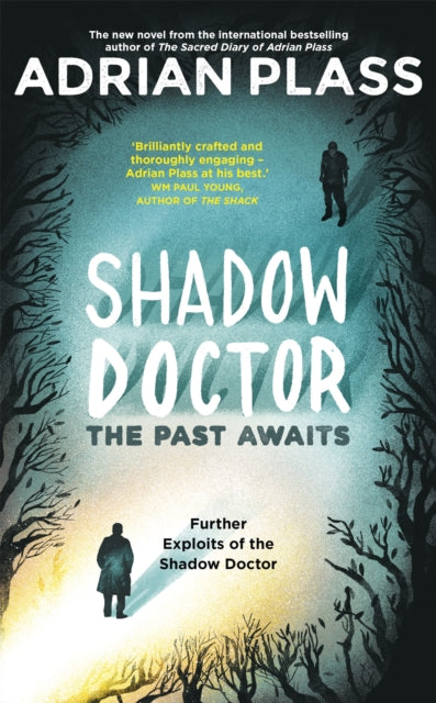 Book cover of: Shadow Doctor: The Past Awaits (Shadow Doctor Series). By: Adrian Plass