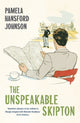 Book cover of: Unspeakable Skipton. By: Pamela Hansford Johnson