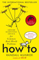 Book cover of: How To. By: Randall Munroe