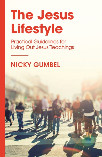 Book cover of: Jesus Lifestyle. By: Nicky Gumbel