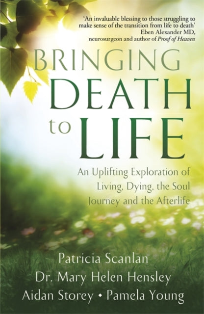 Book cover of: Bringing Death to Life. By: Patricia Scanlan