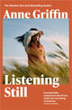 Book cover of: Listening Still. By: Anne Griffin - undifferentiated