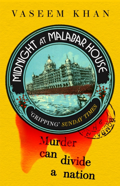 Midnight at Malabar House (The Malabar House Series), Winner of the CWA Historical Dagger and Shortlisted for the Theakstons Crime Novel of the Year 9781473685505 Vaseem Khan