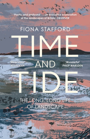 Time and Tide, The Long, Long Life of Landscape