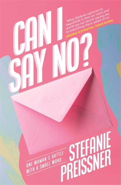 Book cover of: Can I Say No?. By: Stefanie Preissner
