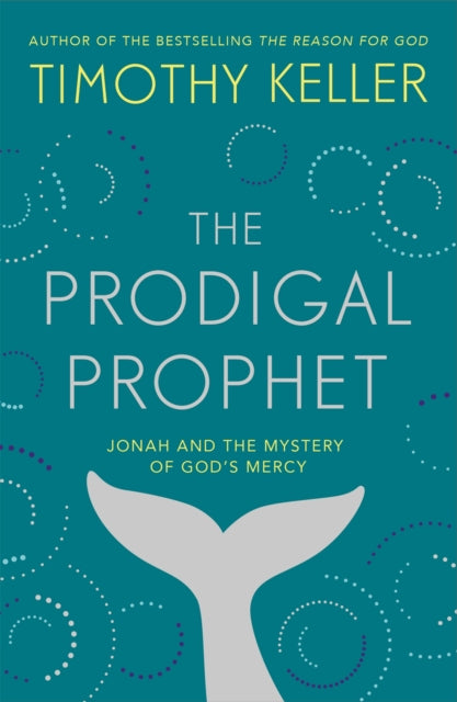 Book cover of: Prodigal Prophet. By: Timothy J. Keller